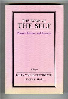 The Book of the Self: Person, Pretext, and Process (Paperback)