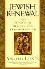 Jewish Renewal: A Path to Healing and Transformation (Paperback)