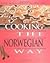 Cooking the Norwegian Way: To Include New Low-Fat and Vegetarian Recipes (Easy Menu Ethnic Cookbooks)