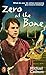 Zero at the Bone (Puffin Novel)