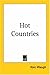 Hot Countries by Alec Waugh