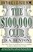 The $100,000 Club: How to M...