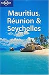 Mauritius Reunion & Seychelles (Lonely Planet)