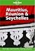 Lonely Planet Mauritius, Reunion & Seychelles