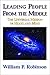 Leading People from the Middle: The Universal Mission of Heart and Mind