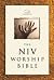 Holy Bible: Maranatha! NIV Worship Bible, The