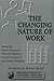 The Changing Nature of Work...