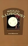 Mauled Illusionist