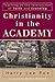 Christianity in the Academy by Harry Lee Poe