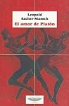 El Amor de Platon (Narrativa (el Cuenco de Plata)) (Spanish Edition)