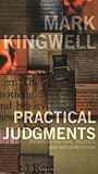 Practical Judgments: Essays in Culture, Politics, and Interpretation