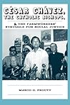 Cesar Chavez, the Catholic Bishops, and the Farmworkers' Struggle for Social Justice