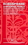 Robespierre La Razon del Pueblo (Spanish Edition)