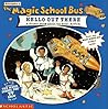 The Magic School Bus Hello Out There: A Sticker Book About the Solar System