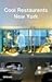 Cool Restaurants New York