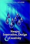 Managing Innovation, Design and Creativity Managing Innovation, Design and Creativity