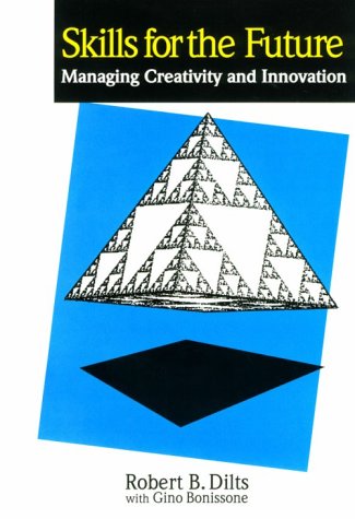 Skills for the Future: Managing Creativity and Innovation (Hardcover)