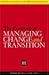 The Essentials Of Managing Change And Transition (Business Literacy for HR (Human Resources) Professionals)