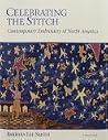 Celebrating the Stitch: Contemporary Embroidery of North America