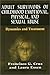 Adult Survivors of Childhood Emotional, Physical, and Sexual Abuse: Dynamics and Treatment