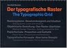 Der typografische Raster / The Typographic Grid