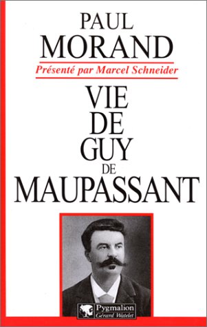 Vie de Guy de Maupassant (Paperback)