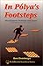 In Polya's Footsteps by Ross Honsberger