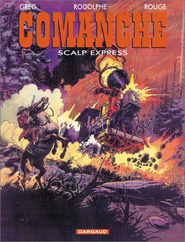 Comanche, Numéro 15:  Scalp Express (Paperback)