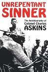 Unrepentant Sinner by Charles Askins