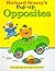 Richard Scarry's Pop-Up Opposites