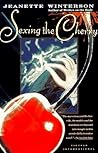 Sexing the Cherry by Jeanette Winterson