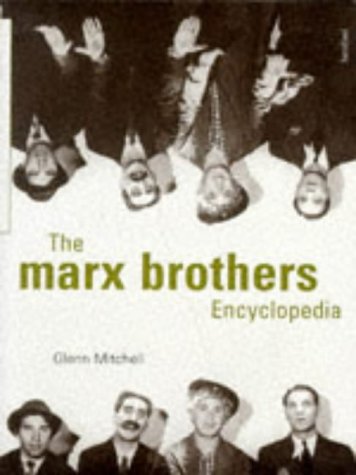 The Marx Brothers Encyclopedia (Paperback)