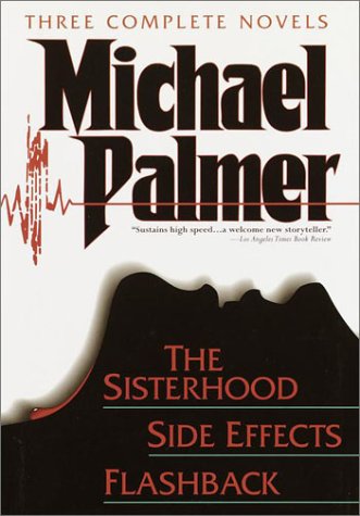 The Sisterhood / Side Effects / Flashback (Hardcover)