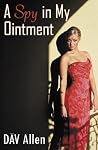 A Spy in My Ointment