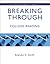 Breaking Through: College Reading (book alone) (8th Edition)