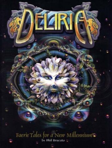 Deliria: Faerie Tales for a New Millennium (Hardcover)