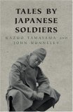 Tales By Japanese Soldiers (Cassell Military Paperbacks)