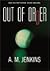 Out of Order by A.M. Jenkins