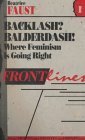 Backlash? Balderdash: Where Feminism Is Going Right