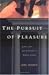 The Pursuit of Pleasure: Ge...