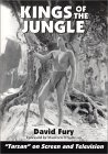 Kings of the Jungle: An Illustrated Reference to "Tarzan" on Screen and Television Kings of the Jungle: An Illustrated Reference to "Tarzan" on Screen and Television