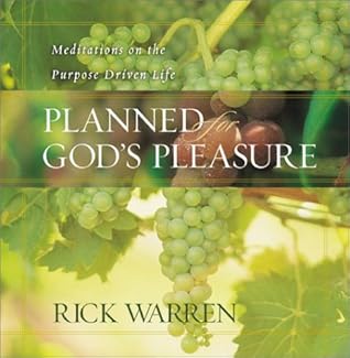 Planned for God's Pleasure!: Meditations on the Purpose-Driven Life [With CD]
