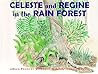 Celeste and Regine in the Rain Forest