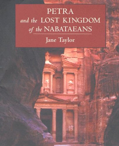 Petra and the Lost Kingdom of the Nabataeans (Paperback)