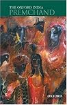 The Oxford India Premchand (Oxford India Collection)