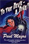 To The Devil - A Diva To The Devil - A Diva