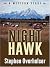 Night Hawk: A Western Story (Five Star First Edition Westerns)