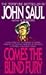 Comes the Blind Fury by John Saul