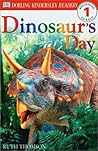 Dinosaur's Day (DK Readers: Level 1: Beginning to Read)