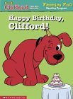 Happy Birthday, Clifford! (Clifford the Big Red Dog: Phonics Fun Reading Program Pack 1, #3)